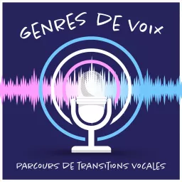 Genres de Voix - Parcours de transitions vocales