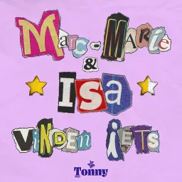 Marc-Marie & Isa Vinden Iets Podcast artwork