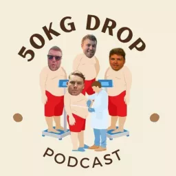 The 50kg Drop Podcast artwork
