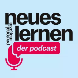 neues lernen - Der Podcast für Corporate Learning artwork