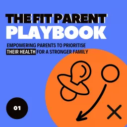 The Fit Parent Playbook