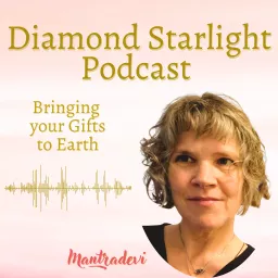 Diamond Starlight Podcast mit Christina Mantradevi Kircher artwork