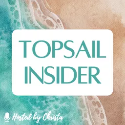 Topsail Insider Podcast artwork