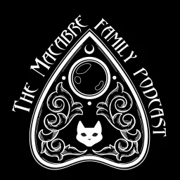 The Macabre Family Podcast artwork