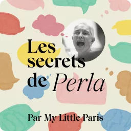 Les secrets de Perla Podcast artwork