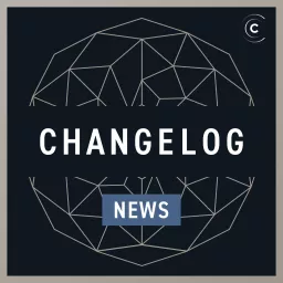 Changelog News Podcast artwork
