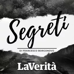 Segreti - I fiumi oscuri della Storia Podcast artwork