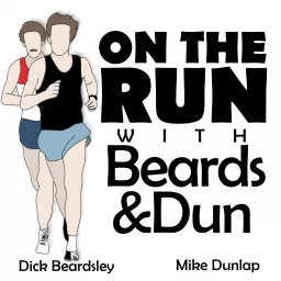 On The Run With Beards And Dun Podcast artwork