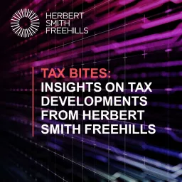 Tax Bites: Insights on tax developments