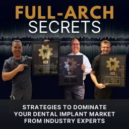 FULL-ARCH SECRETS