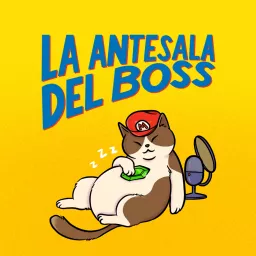 La Antesala del Boss Podcast artwork