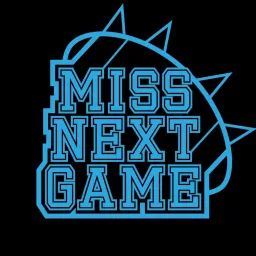 Miss Next Game - (A Blood Bowl Podcast) artwork