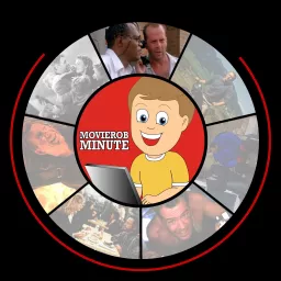 MovieRob Minute Podcast