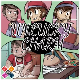 Unlucky Charm Podcast artwork