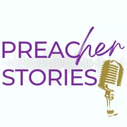 PreacHER Stories Podcast artwork