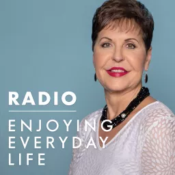 Joyce Meyer Enjoying Everyday Life® Radio Podcast artwork