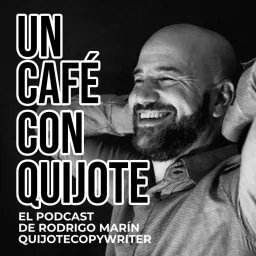 Un café con Quijote Podcast artwork