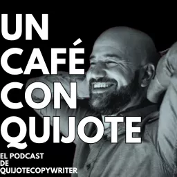 Un café con Quijote Podcast artwork