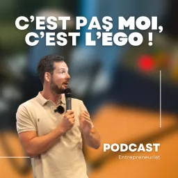 C'est pas moi, c'est l'égo