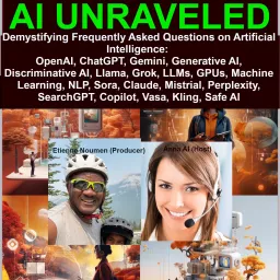 AI Unraveled: Latest AI News & Trends, ChatGPT, Gemini, DeepSeek, Gen AI, LLMs, AI Ethics & Bias