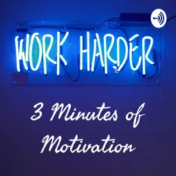 3 Minutes of Motivation Podcast artwork