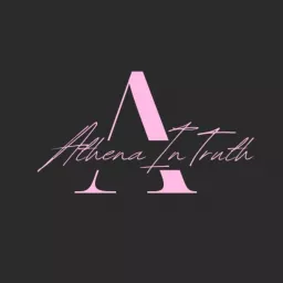 Athena In Truth Podcast artwork