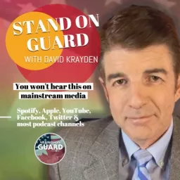 Stand on Guard with David Krayden Podcast artwork