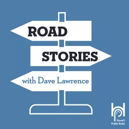 Road Stories with Dave Lawrence Podcast artwork