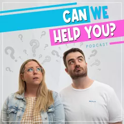 Can We Help You? Podcast artwork