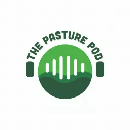 The Pasture Pod Podcast artwork