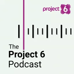 The Project 6 Podcast artwork