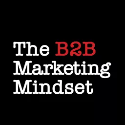 B2B Marketing Mindset