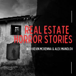 Real Estate Horror Stories Podcast artwork