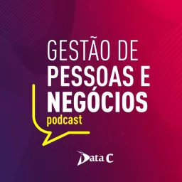 Gestão de Pessoas e Negócios Podcast artwork