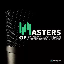Masters Of Podcasting artwork