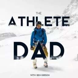 The Athlete Dad Podcast artwork