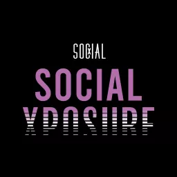 Social Xposure Podcast artwork