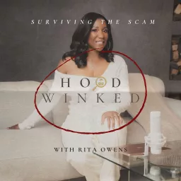 Hood Winked: Surviving the Scam