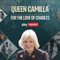 Queen Camilla: For The Love Of Charles Podcast artwork
