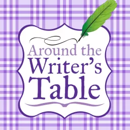 Around the Writer’s Table Podcast artwork