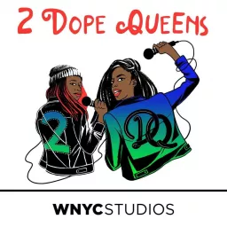 2 Dope Queens Podcast artwork