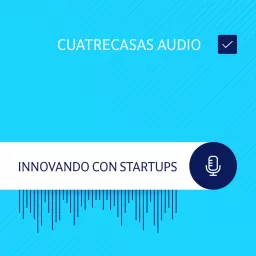 Innovando con Startups Podcast artwork