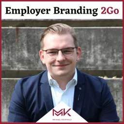 Employer Branding 2Go - Mehr Mitarbeiter gewinnen durch Copywriting und Storytelling Podcast artwork