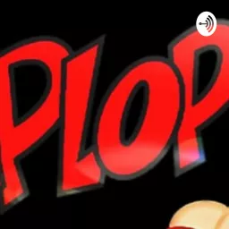 Plop Podcast artwork