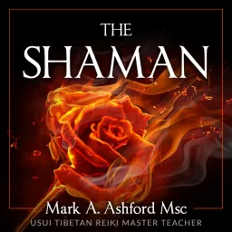 The Shaman Podcast