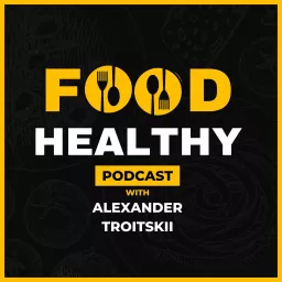 Healthy Food Podcast artwork