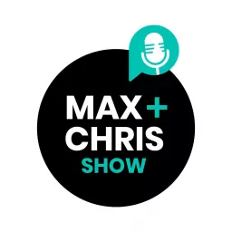 Max + Chris Show Podcast artwork