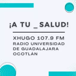 ¡A Tu Salud! Podcast artwork