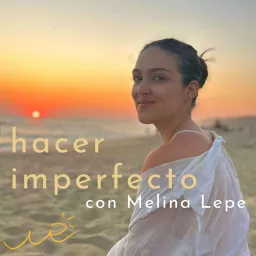hacer imperfecto Podcast artwork
