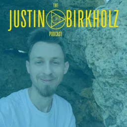 Justin Birkholz Podcast artwork